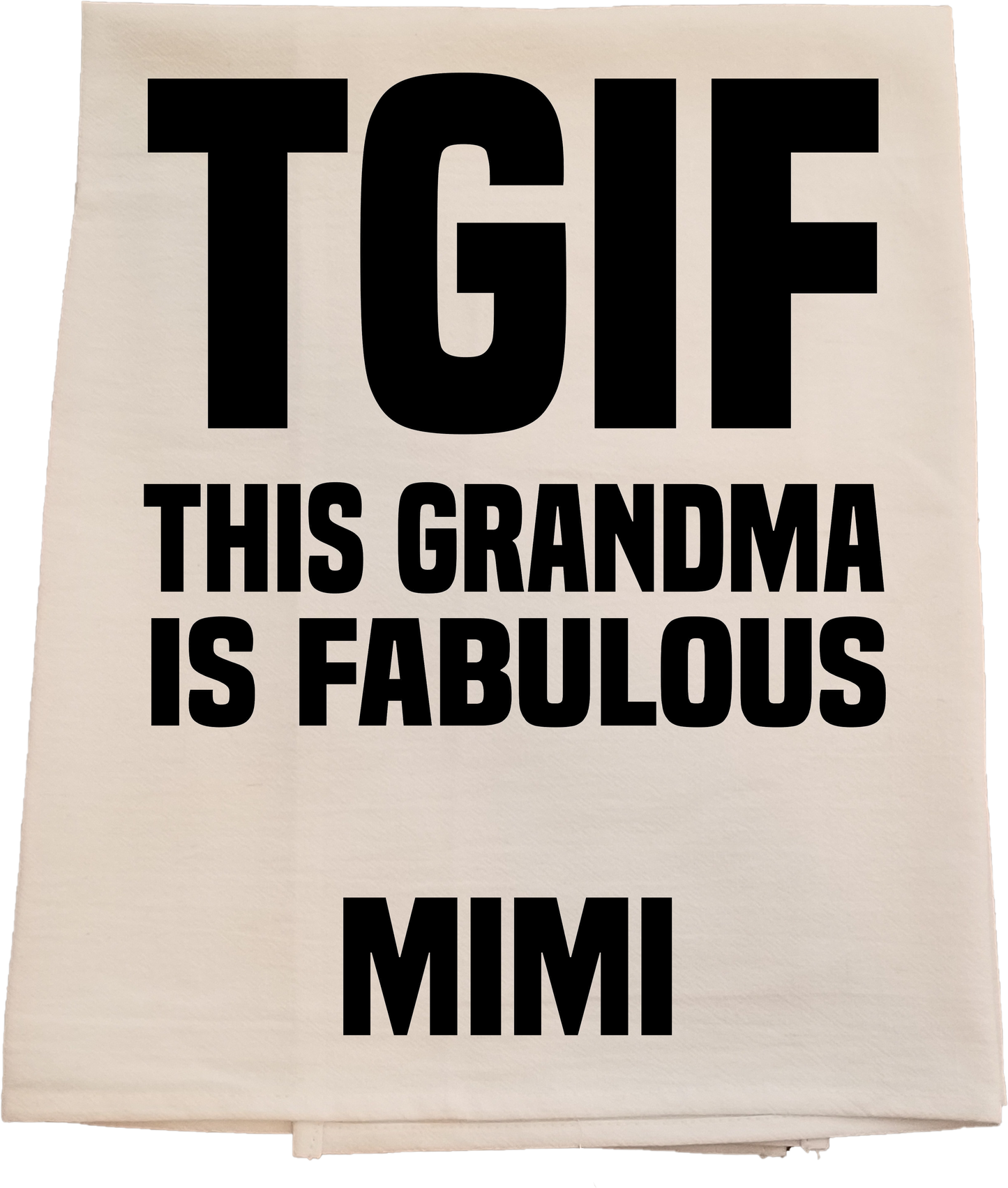 TGIF Tea Towel w/ Custom Name image 0