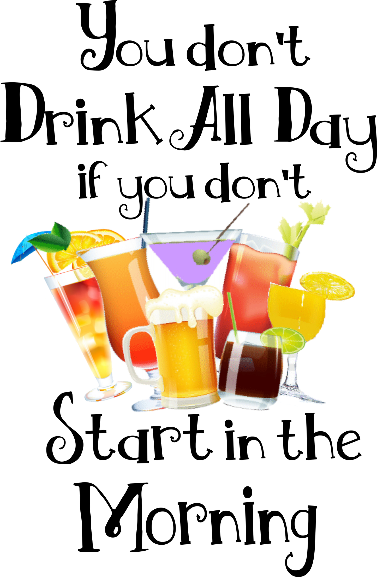 Drink all Day image 0