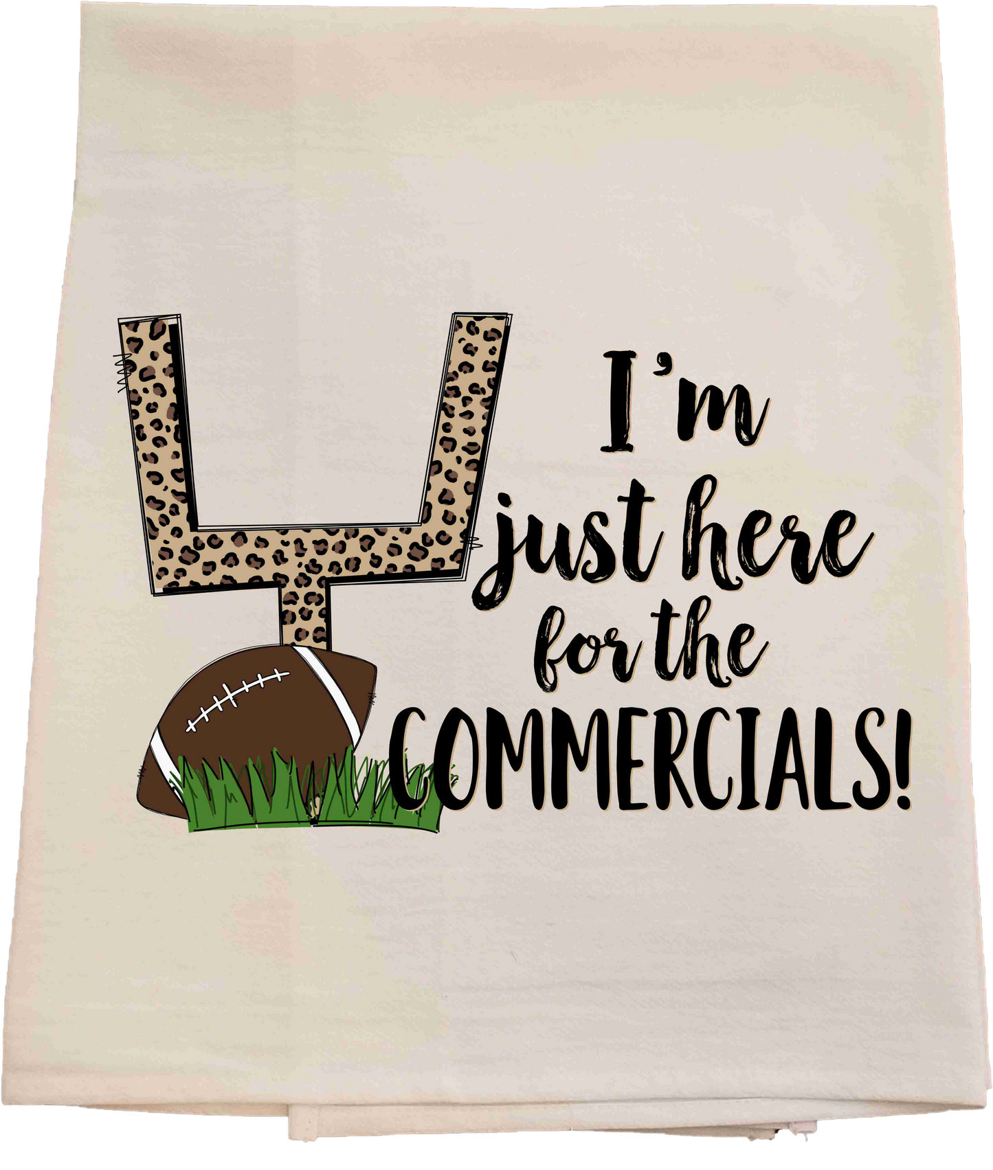 Here for the Commercials Tea Towel